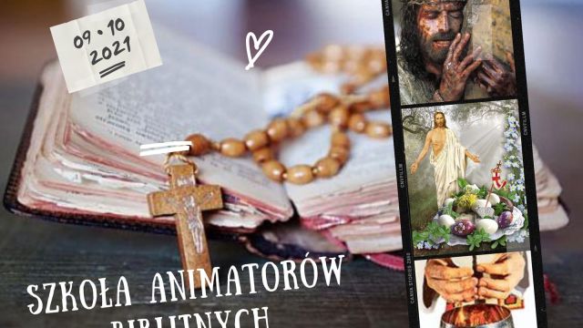 Wznowienie Szkoły Animatorów Biblijnych V edycji - 9.10.2021