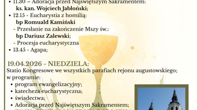 STATIO KONGRESU EUCHARYSTYCZNEGO - AUGUSTÓW - 18.04.2026 - 19.04.2026